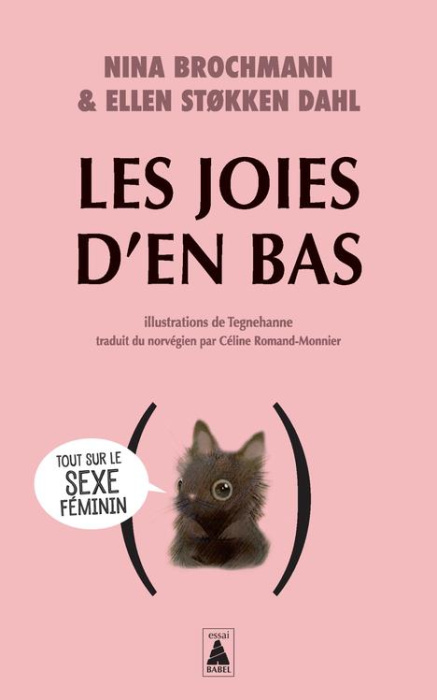 Emprunter Les joies d'en bas. Tout sur le sexe féminin livre