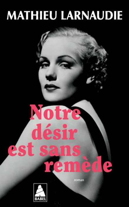 Emprunter Notre désir est sans remède livre