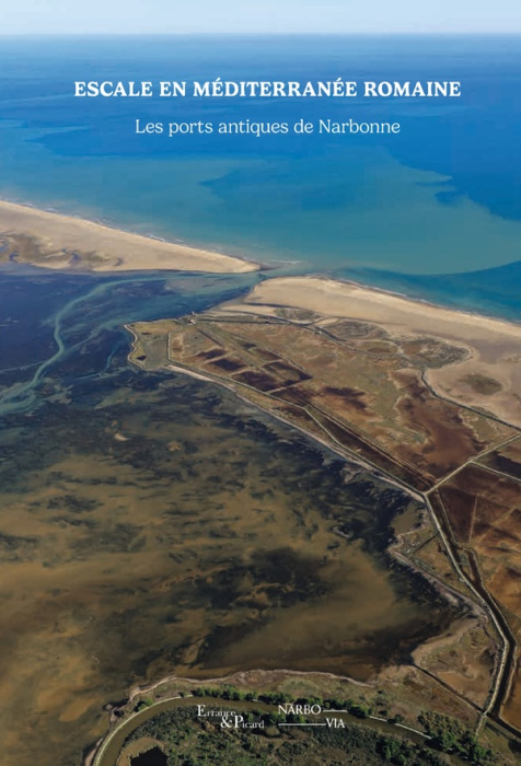 Emprunter Escale en Méditerranée romaine. Les ports antiques de Narbonne livre