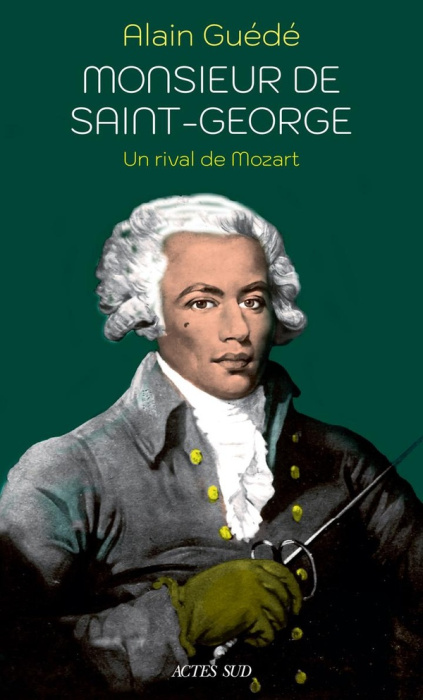 Emprunter Monsieur de Saint-George. Un rival de Mozart, Edition revue et augmentée livre