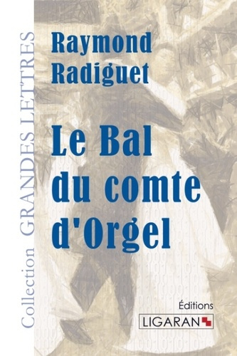 Emprunter Le bal du comte d'Orgel livre