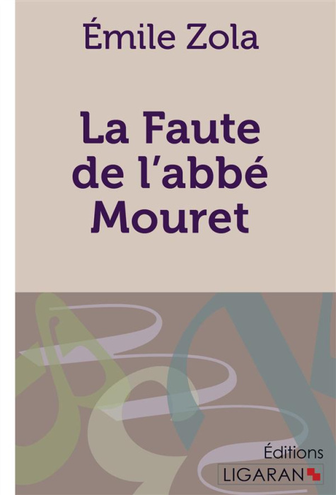 Emprunter La faute de l'Abbé Mouret livre