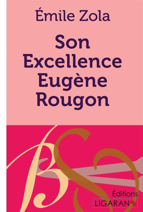 Emprunter Son excellence Eugène Rougon livre