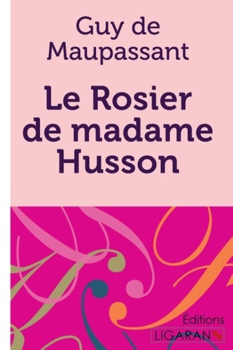 Emprunter Le rosier de Madame Husson livre