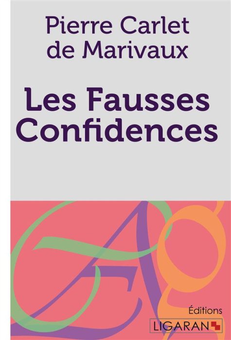 Emprunter Les fausses confidences livre