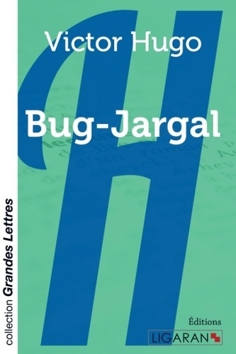 Emprunter Bug-Jargal [EDITION EN GROS CARACTERES livre