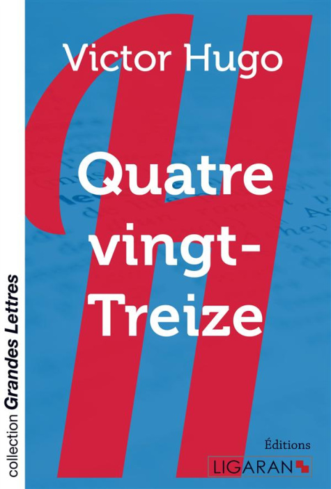 Emprunter Quatrevingt-treize [EDITION EN GROS CARACTERES livre