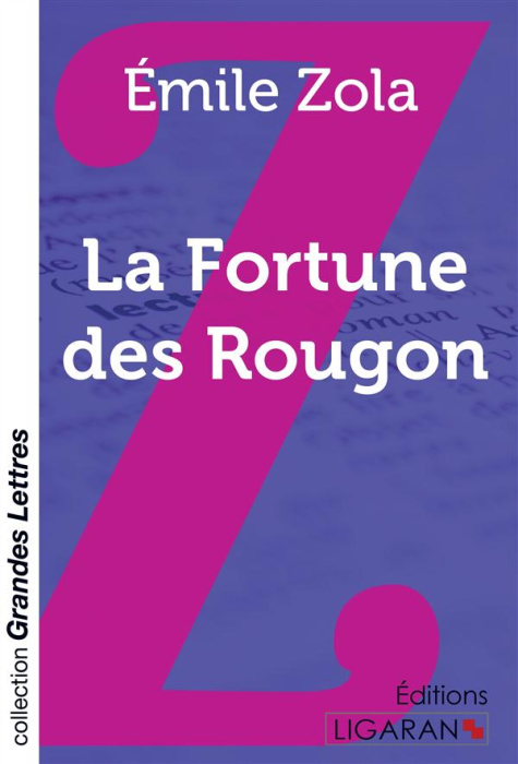 Emprunter Les Rougon-Macquart Tome 1 : La fortune des Rougon [EDITION EN GROS CARACTERES livre