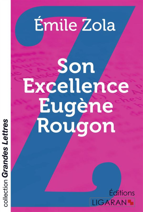 Emprunter Son Excellence Eugène Rougon [EDITION EN GROS CARACTERES livre