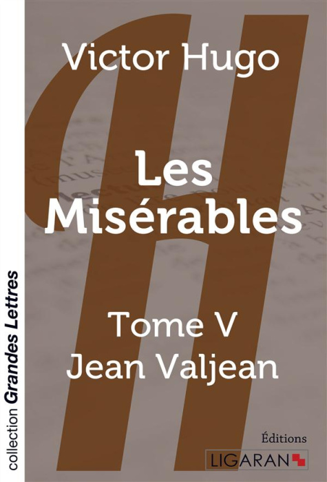 Emprunter Les Misérables Tome 5 : Jean Valjean [EDITION EN GROS CARACTERES livre
