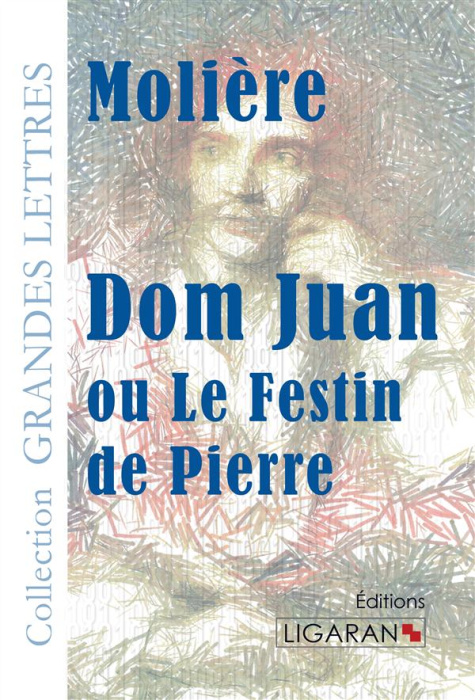 Emprunter Don Juan. Ou Le Festin de Pierre [EDITION EN GROS CARACTERES livre