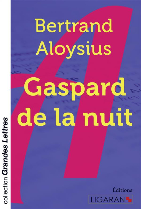 Emprunter Gaspard de la nuit [EDITION EN GROS CARACTERES livre
