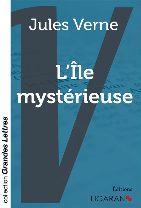 Emprunter L'ile mystérieuse [EDITION EN GROS CARACTERES livre