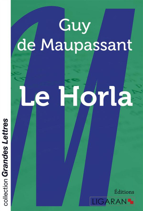 Emprunter le Horla [EDITION EN GROS CARACTERES livre