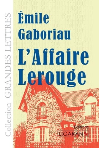 Emprunter L'affaire Lerouge [EDITION EN GROS CARACTERES livre