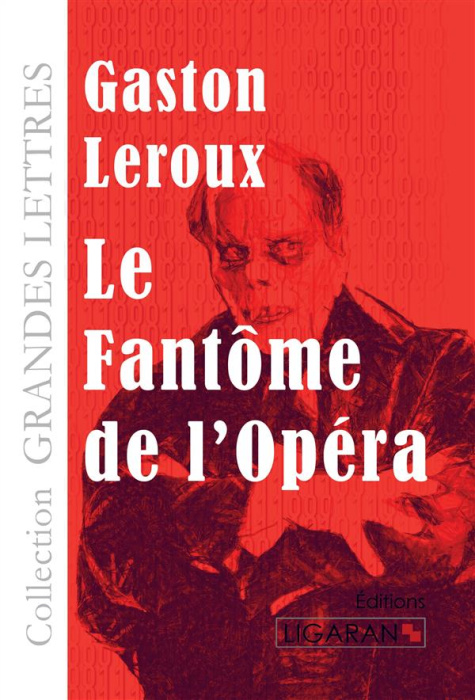 Emprunter Le fantôme de l'opéra [EDITION EN GROS CARACTERES livre