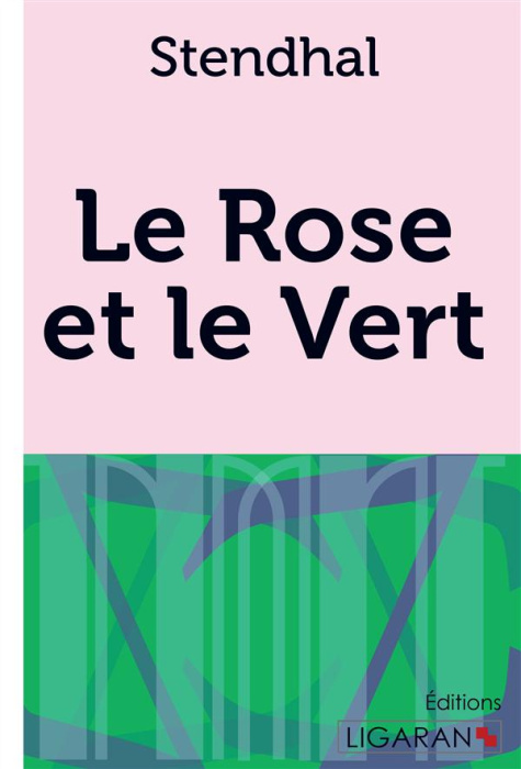 Emprunter Le rose et le vert livre