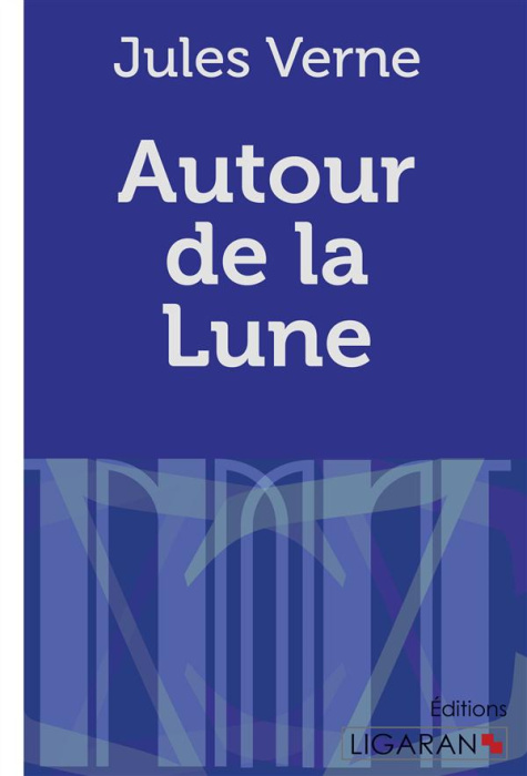 Emprunter Autour de la lune livre