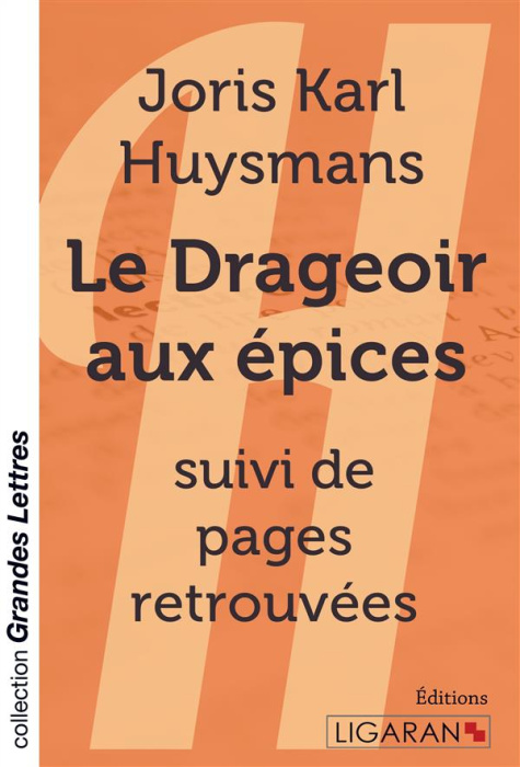 Emprunter Le drageoir aux épices. Suivi de Pages retrouvées [EDITION EN GROS CARACTERES livre