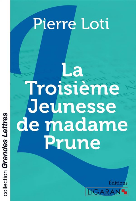 Emprunter La troisième jeunesse de madame Prune [EDITION EN GROS CARACTERES livre