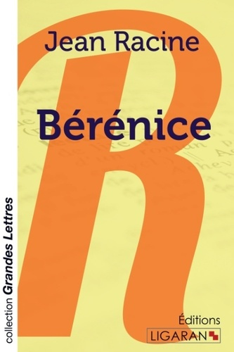 Emprunter Bérénice [EDITION EN GROS CARACTERES livre