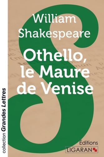 Emprunter Othello. Le maure de Venise [EDITION EN GROS CARACTERES livre