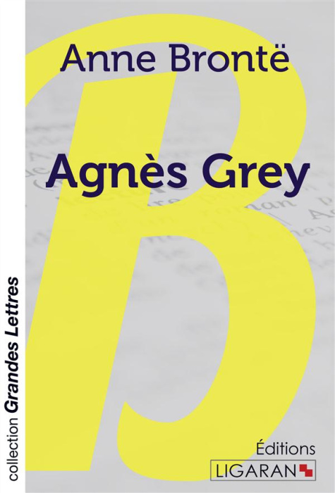 Emprunter Agnès Grey [EDITION EN GROS CARACTERES livre