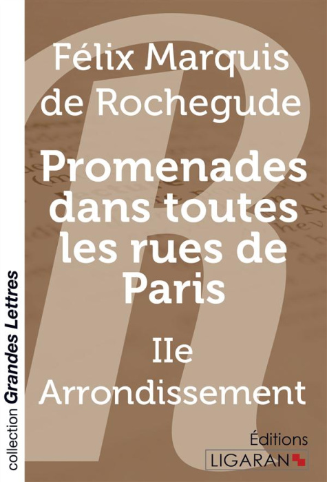 Emprunter Promenades dans toutes les rues de Paris. 2e Arrondissement [EDITION EN GROS CARACTERES livre