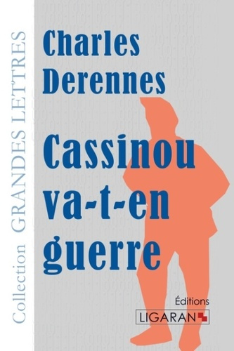 Emprunter Cassinou va-t-en guerre [EDITION EN GROS CARACTERES livre