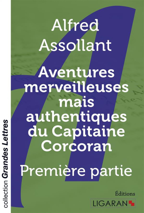 Emprunter Aventures merveilleuses mais authentiques du capitaine Corcoran. Tome 1 [EDITION EN GROS CARACTERES livre
