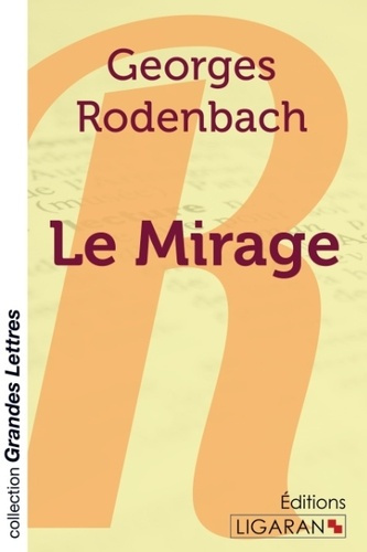 Emprunter Le mirage [EDITION EN GROS CARACTERES livre