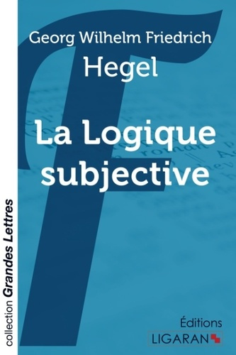 Emprunter La logique subjective [EDITION EN GROS CARACTERES livre