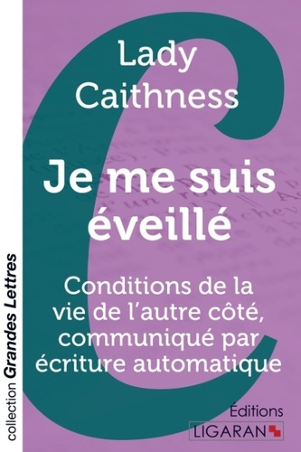 Emprunter Je me suis éveillé. Conditions de la vie de l'autre côté, communiqué par écriture automatique [EDITI livre