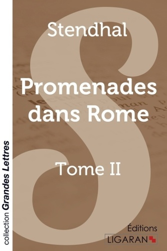 Emprunter Promenades dans Rome. Tome II [EDITION EN GROS CARACTERES livre