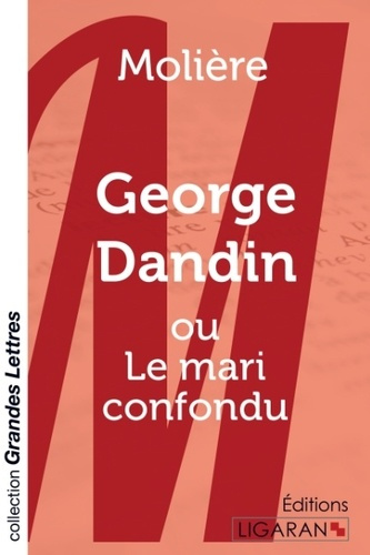 Emprunter George Dandin ou le Mari confondu livre