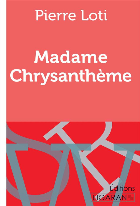 Emprunter Madame Chrysanthème livre