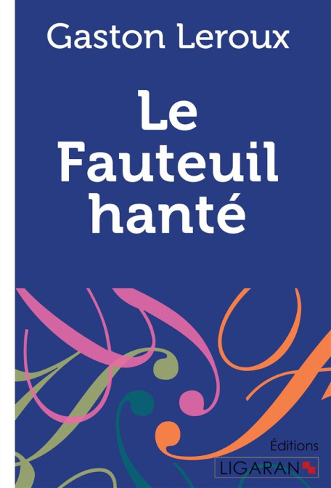Emprunter Le fauteuil hanté livre