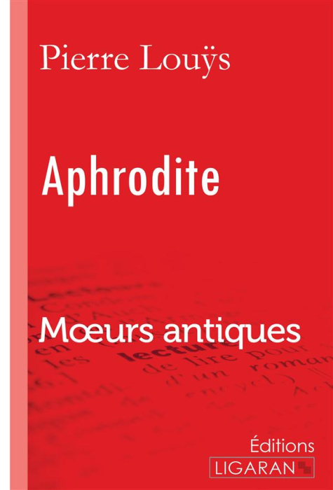 Emprunter Aphrodite. Moeurs antiques livre