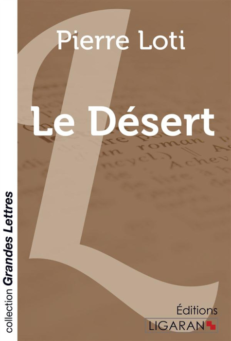 Emprunter Le désert [EDITION EN GROS CARACTERES livre