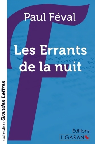 Emprunter Les errants de la nuit [EDITION EN GROS CARACTERES livre