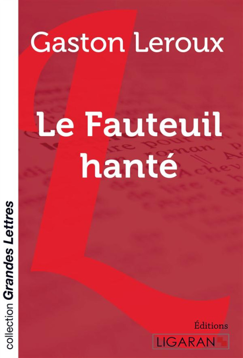Emprunter Le fauteuil hanté [EDITION EN GROS CARACTERES livre