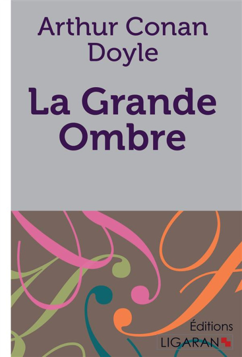 Emprunter La grande ombre livre