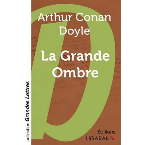 Emprunter La grande ombre [EDITION EN GROS CARACTERES livre