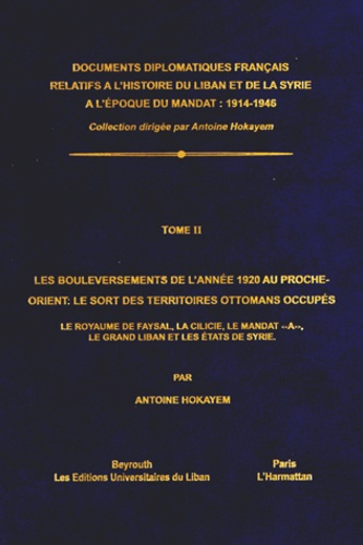 Emprunter Les bouleversements de l'année 1920 au Proche-Orient : le sort des territoires ottomans occupés. Le livre