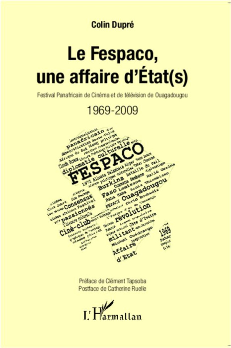Emprunter Le Fespaco, une affaire d'Etat(s). 1969-2009 livre