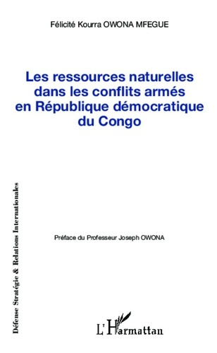 Emprunter Les ressources naturelles dans les conflits armés en République démocratique du Congo livre