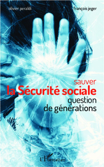 Emprunter Sauver la sécurité sociale. Question de générations livre