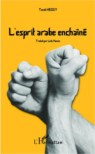 Emprunter L'esprit arabe enchainé livre