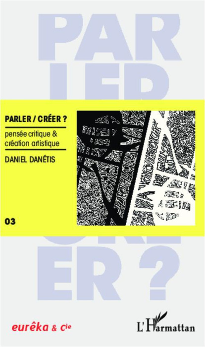 Emprunter Parler/créer. Pensée critique & création artistique livre