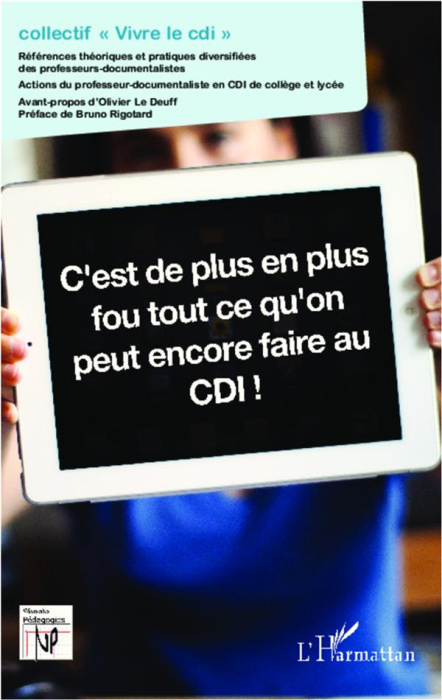 Emprunter C'est de plus en plus fou tout ce qu'on peut encore faire au CDI ! Références théoriques et pratique livre